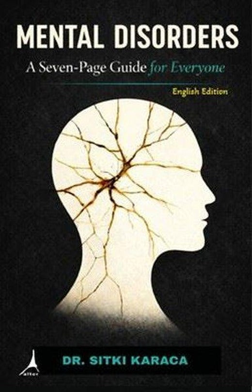 Mental Disorders a Seven - Page Guide for Everyone | Alter Yayınları (İnce Kapak)
