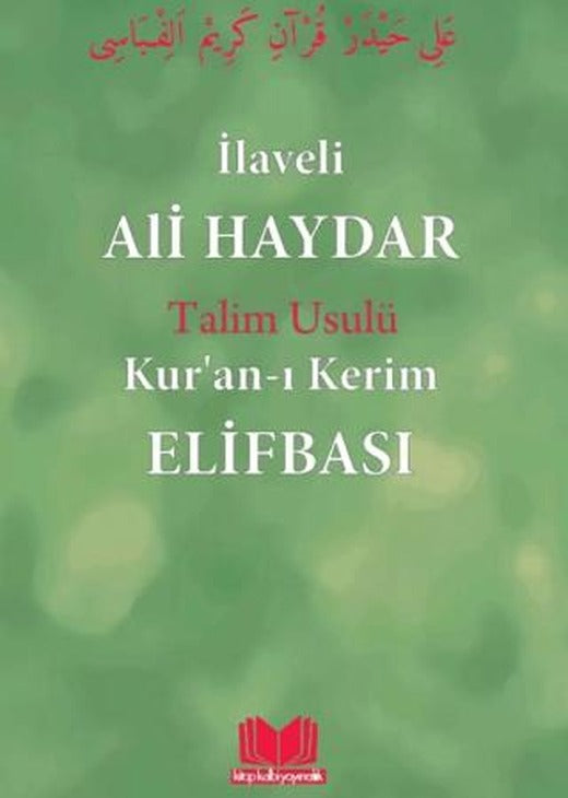Ali Haydar Elifbası Talim Usulü | Kitap Kalbi Yayıncılık (Ciltsiz)
