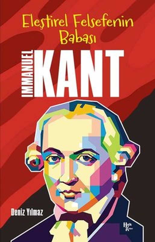 Eleştirel Felsefenin Babası: Immanuel Kant | Halk Kitabevi