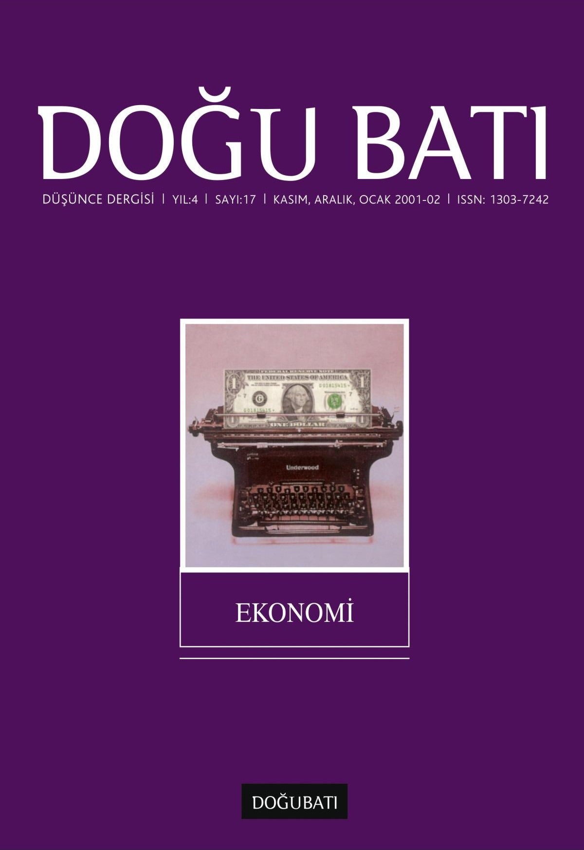 Doğu Batı Düşünce Dergisi Yıl: 4 Sayı: 17 - Ekonomi | Doğu Batı Dergileri (Ciltsiz)