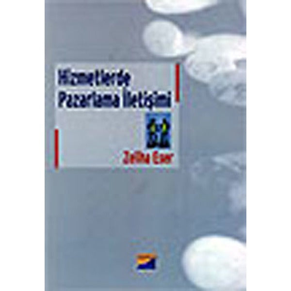 Hizmetlerde Pazarlama İletişimi | Siyasal Kitabevi - Akademik Kitaplar (Ciltsiz)