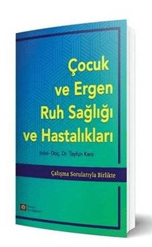 Çocuk ve Ergen Ruh Sağlığı ve Hastalıkları | İstanbul Tıp Kitabevi (Ciltsiz)