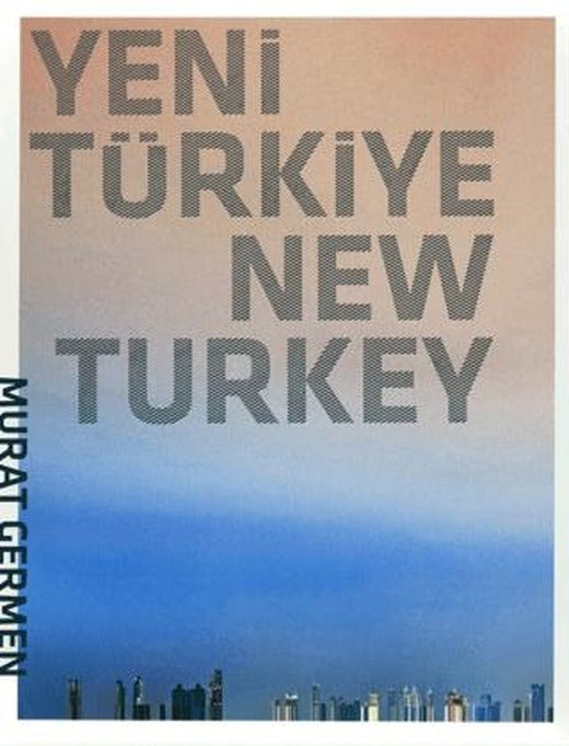 Yeni Türkiye - New Turkey
