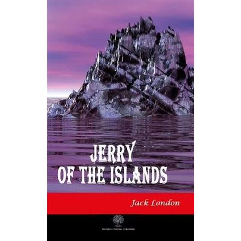 Jerry of the Islands | Platanus Publishing