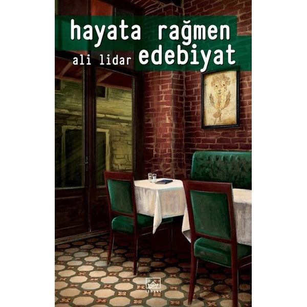 Hayata Rağmen Edebiyat | İthaki Yayınları (Ciltsiz)
