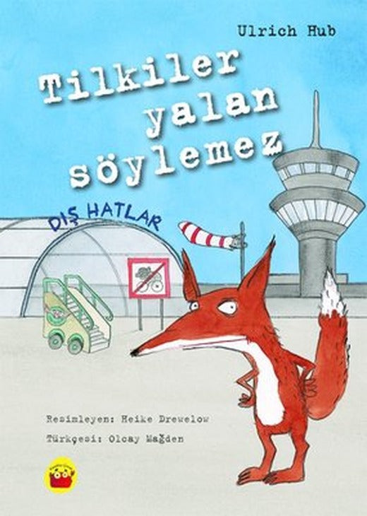Tilkiler Yalan Söylemez | Kuraldışı Yayınları
