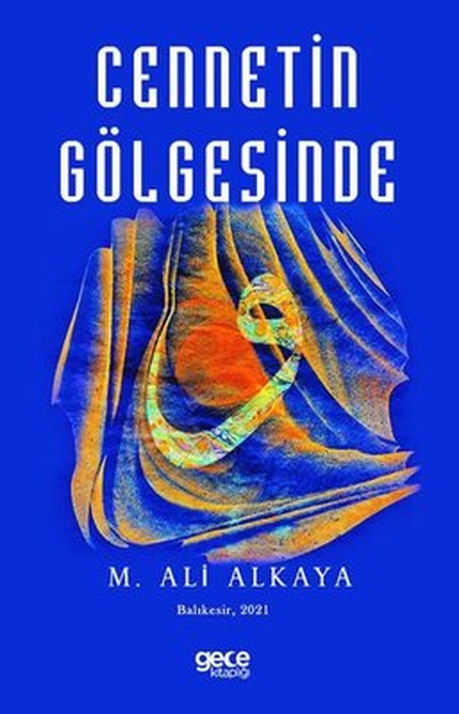 Cennetin Gölgesinde | Gece Kitaplığı