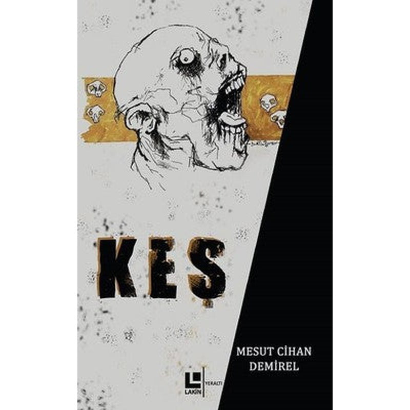 Keş | Lakin Yayınevi