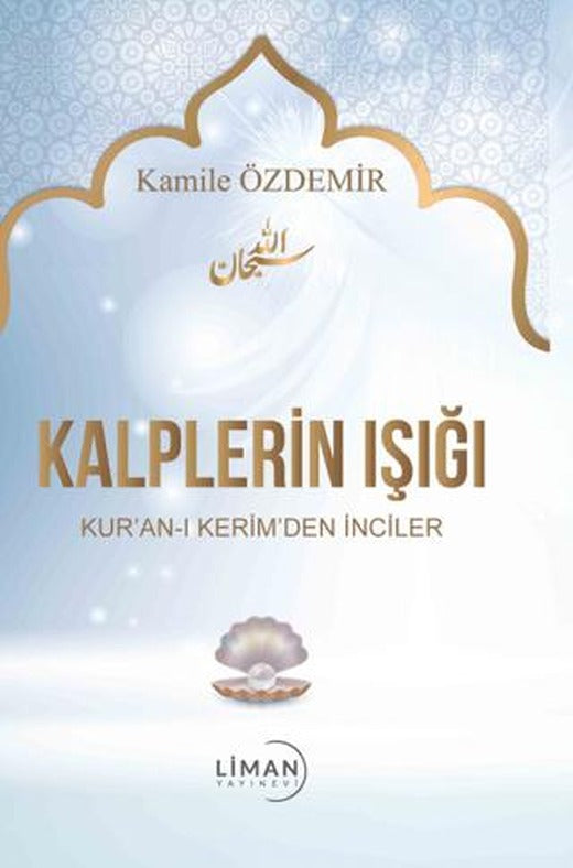 Kalplerin Işığı | Liman Yayınevi (Ciltsiz)