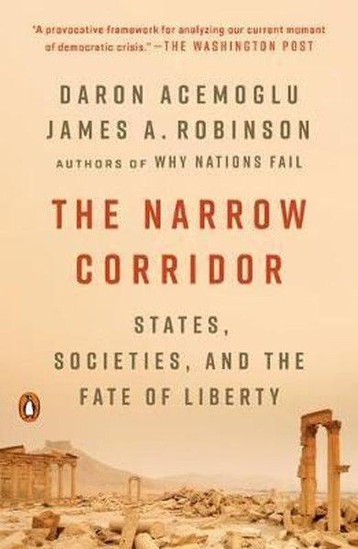 The Narrow Corridor: States Societies and the Fate of Liberty | Random House (İnce Kapak)