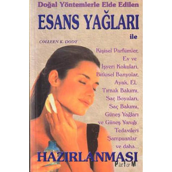 Esans Yağları-Platform Dizisi | Bilim Teknik Yayınevi (İnce Kapak)