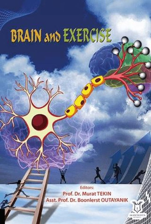 Brain and Exercise | Akademisyen Kitabevi (Ciltsiz)