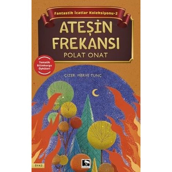 Fantastik İcatlar Koleksiyonu-2 Ateşin Frekansı