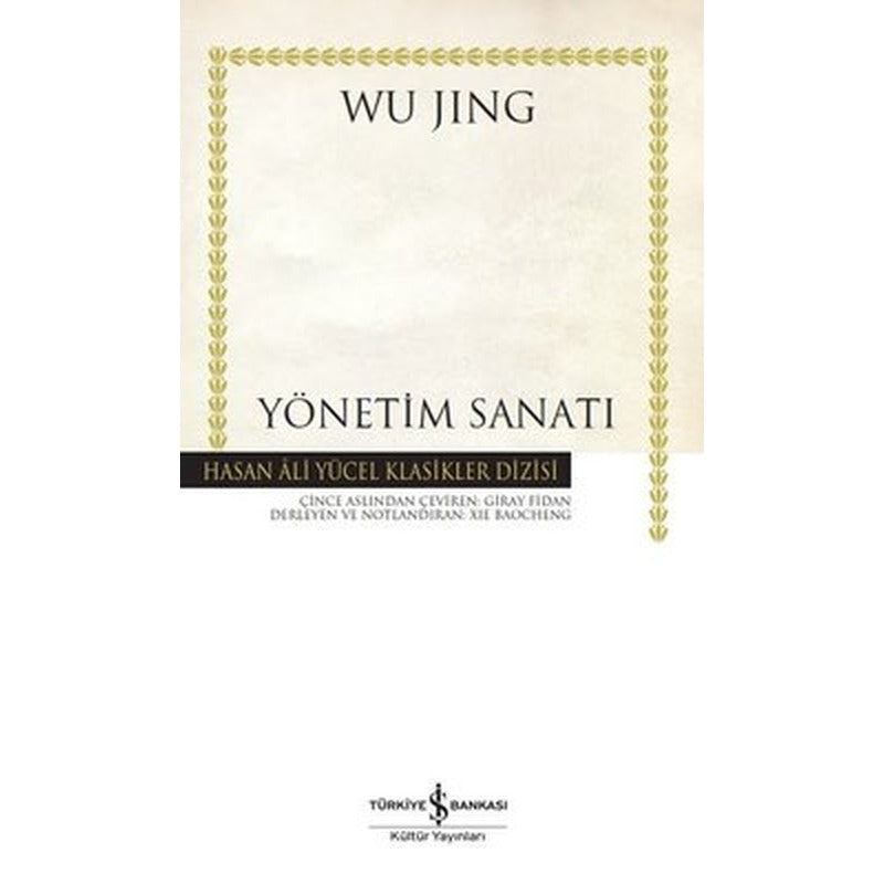Yönetim Sanatı - Hasan Ali Yücel Klasikler | İş Bankası Kültür Yayınları (Ciltli)