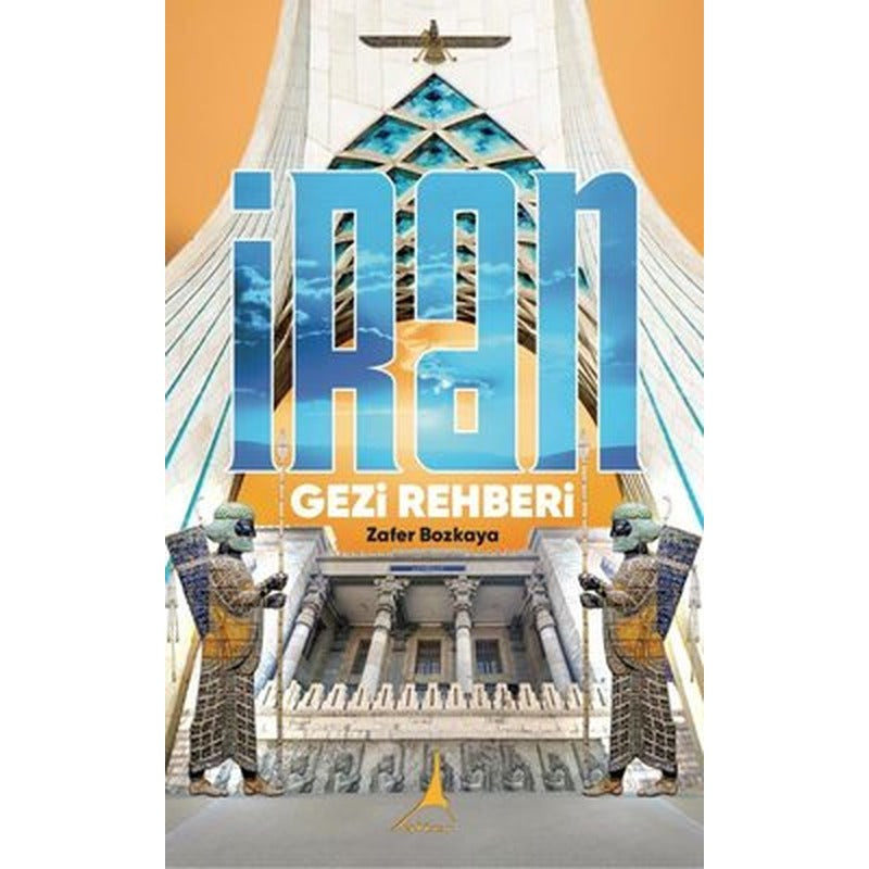 İran Gezi Rehberi | Alter Yayınları