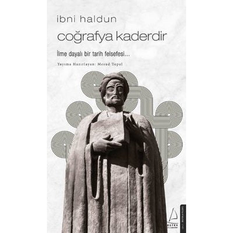 İbni Haldun - Coğrafya Kaderdir | Destek Yayınları