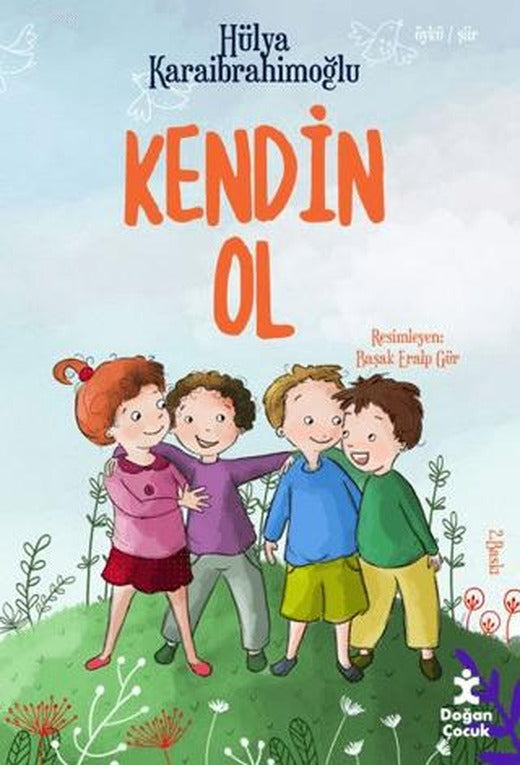 Kendin Ol | Doğan Çocuk (Ciltsiz)