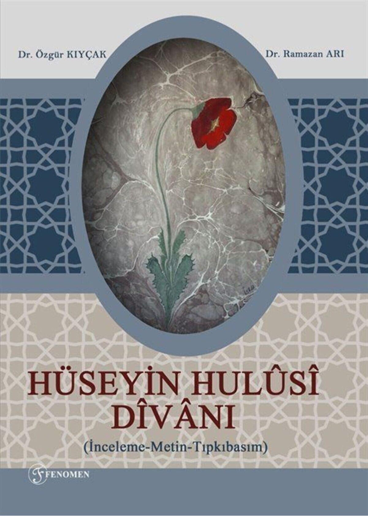 Hüseyin Hulüsi Divanı | Fenomen Yayıncılık (Ciltsiz)