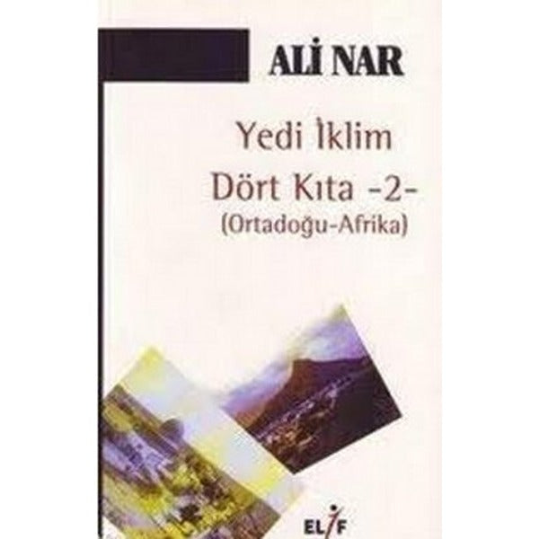 Yedi İklimDört Kıta -2-Ortadoğu Afrika