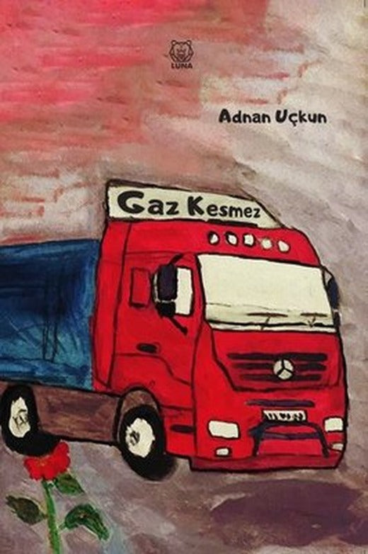 Gaz Kesmez | Luna Yayınları