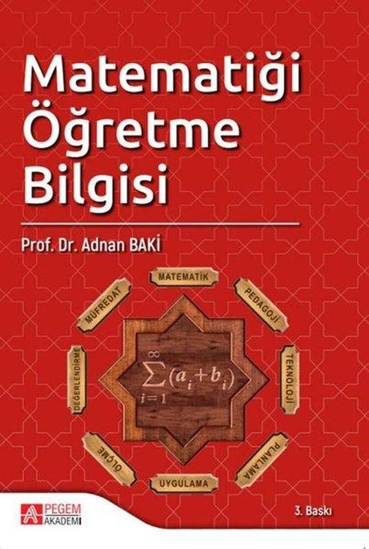 Matematiği Öğretme Bilgisi | Pegem Akademi Yayıncılık (İnce Kapak)