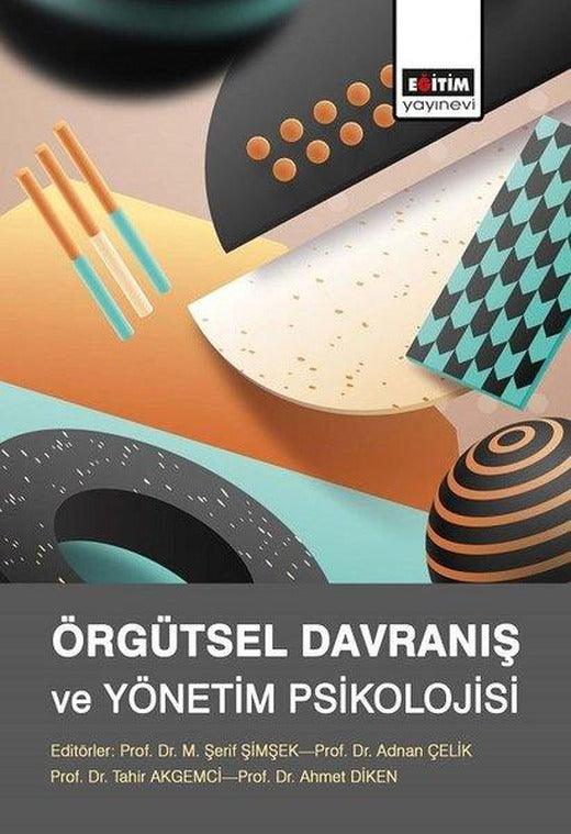 Örgütsel Davranış ve Yönetim Psikolojisi | Eğitim Yayınevi (İnce Kapak)