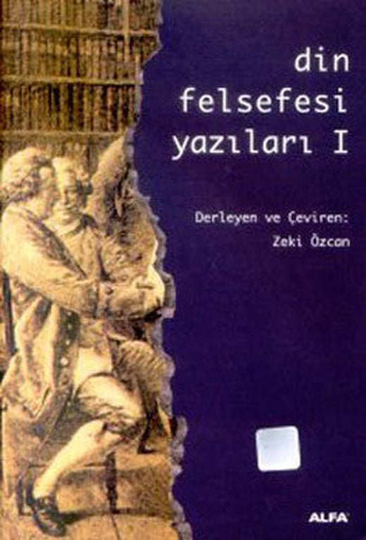 Din Felsefesi Yazıları 1 | Alfa Yayınları