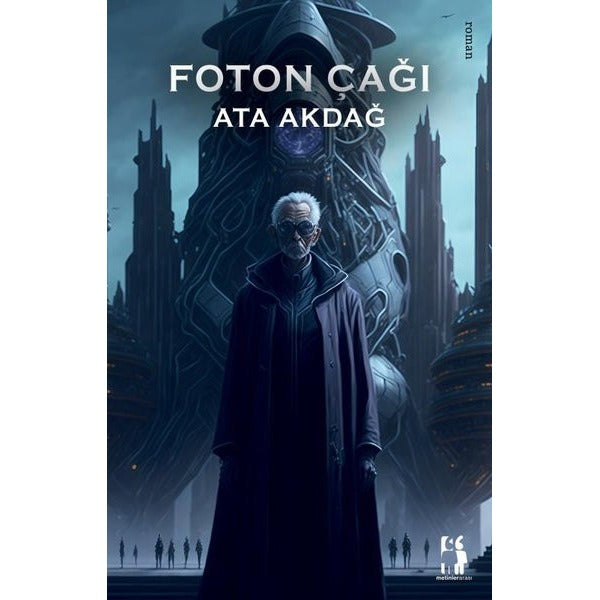 Foton Çağı | Metinlerarası Kitap