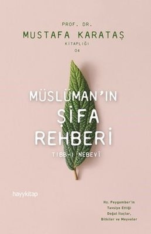 Müslüman'ın Şifa Rehberi | Hayy Kitap