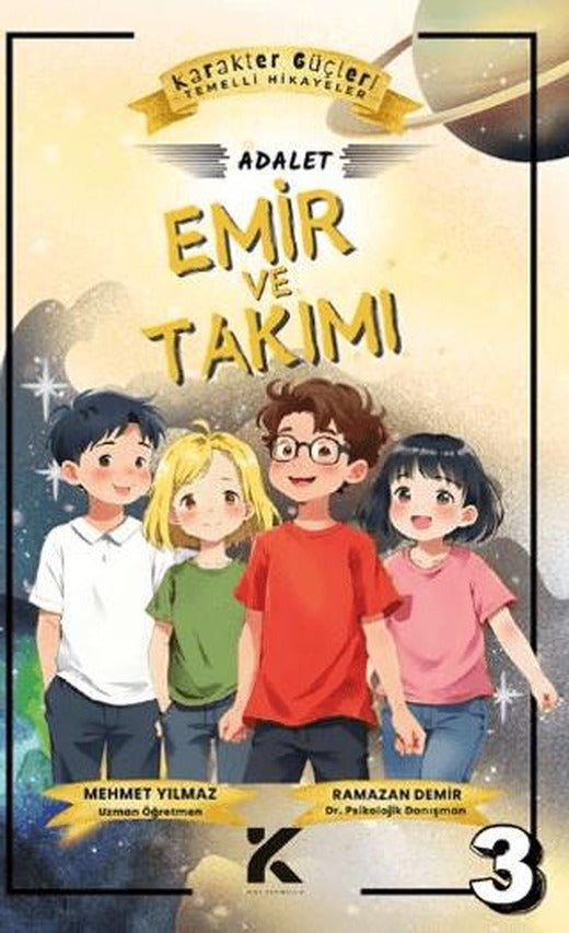 Karakter Güçleri Temelli Hikayeler 3 - Emir ve Takımı: Adalet