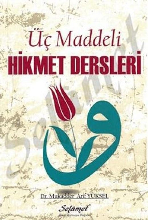 Üç Maddeli Hikmet Dersleri