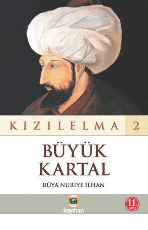 Kızılelma 2 - Büyük Kartal | Kayıhan Yayınları (Ciltsiz)