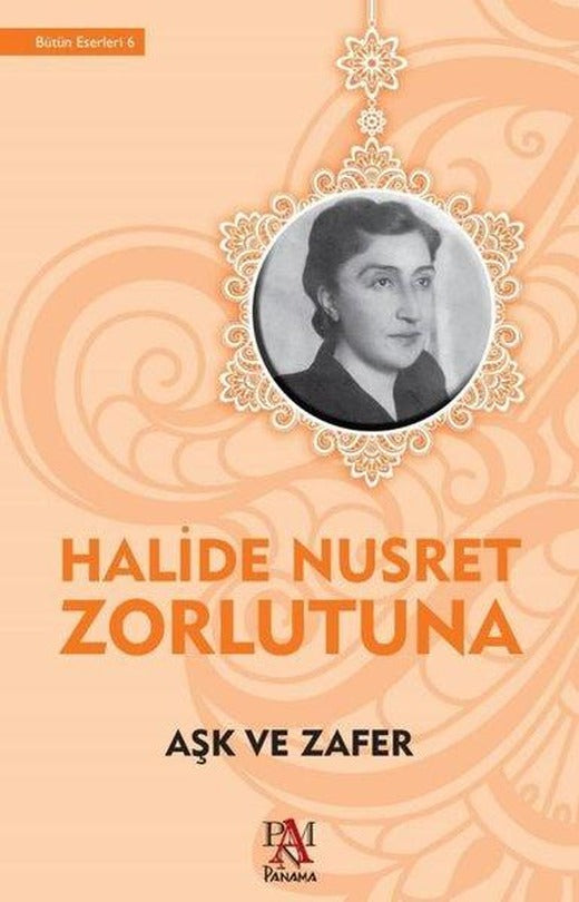 Aşk ve Zafer | Panama Yayıncılık (İnce Kapak)