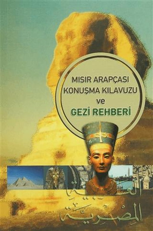 Mısır Arapçası Konuşma Kılavuzu ve Gezi Rehberi