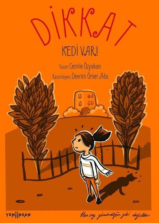 Dikkat Kedi Var! | Yeni İnsan Yayınevi (İnce Kapak)