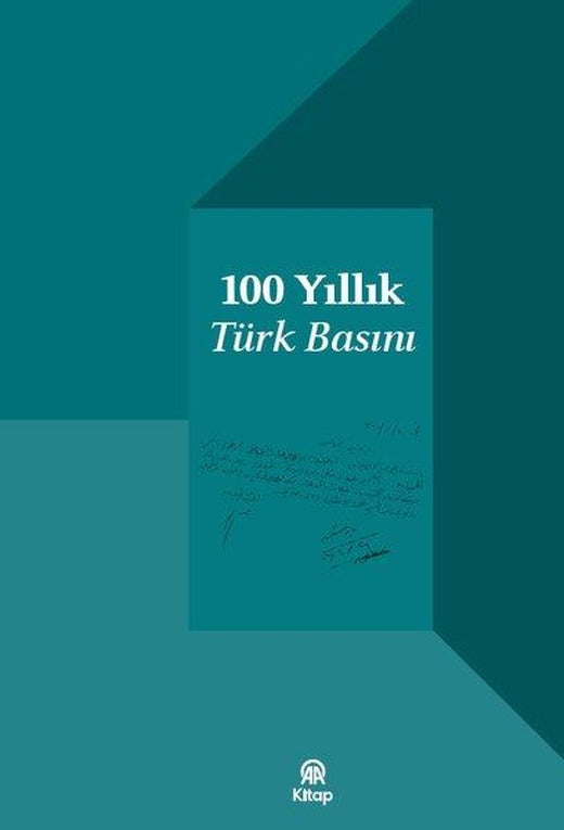 100 Yıllık Türk Basını | AA Kitap (e-Kitap)