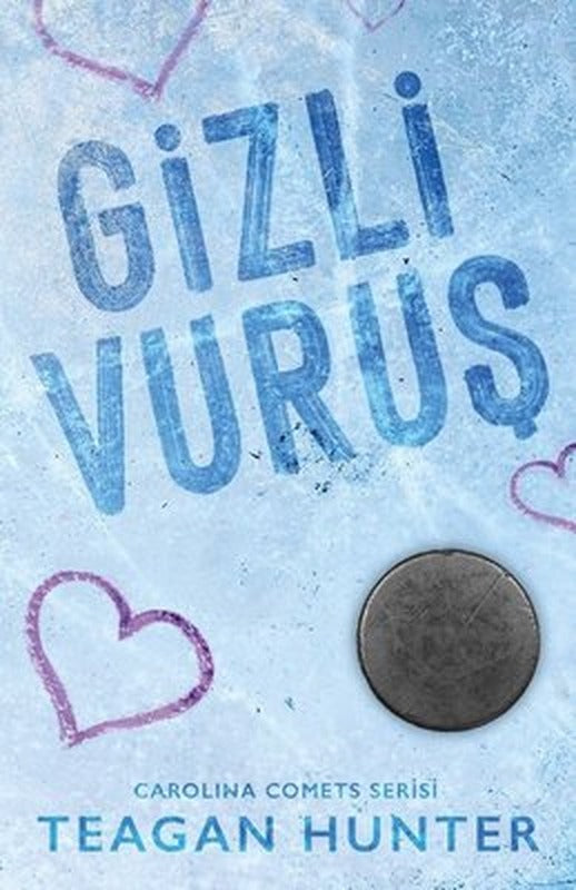 Gizli Vuruş - Carolina Comets Serisi | Pukka Yayınları