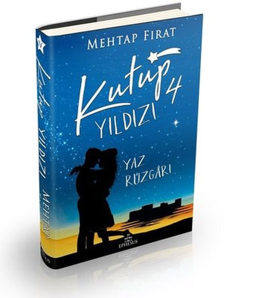 Kutup Yıldızı 4 - Yaz Rüzgarı | Ephesus Yayınları