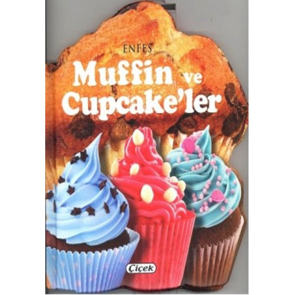 Enfes Muffin ve Cupcake'ler