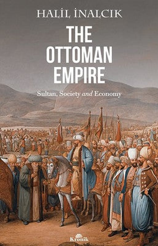 The Ottoman Empire | Kronik Kitap