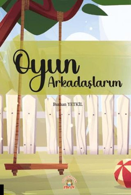 Oyun Arkadaşlarım | Akademisyen Kitabevi (Ciltsiz)
