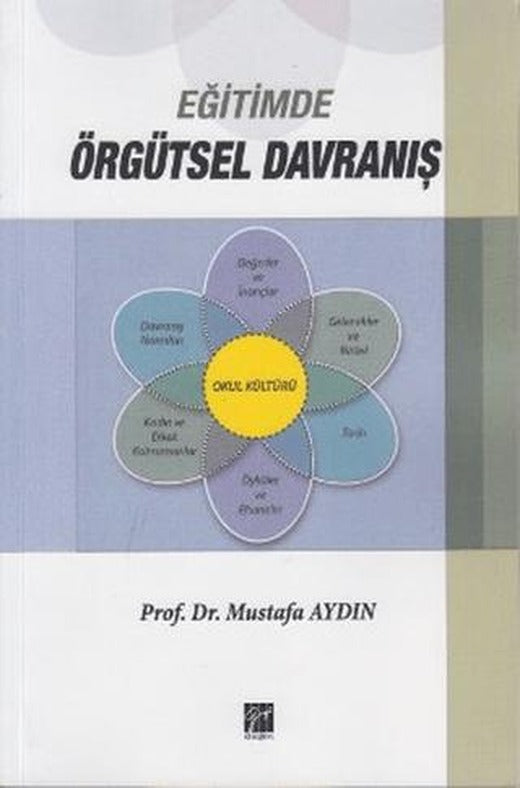 Eğitimde Örgütsel Davranış | Gazi Kitabevi (Ciltsiz)