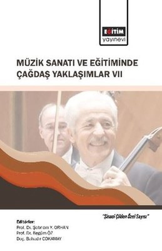 Müzik Sanatı ve Eğitiminde Çağdaş Yaklaşımlar 7 | Eğitim Yayınevi (İnce Kapak )