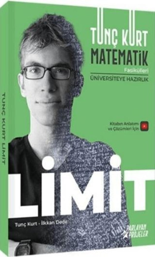 Tunç Kurt Limit Üniversiteye Hazırlık Fasikülü | Parlayan Projeler (Ciltsiz)