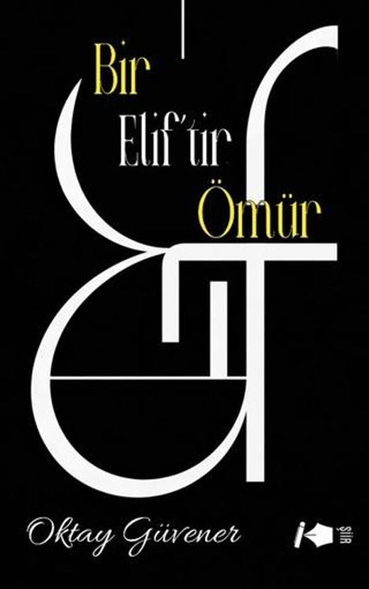 Bir Elif’tir Ömür | Kalemşor Yayınları (Ciltsiz)