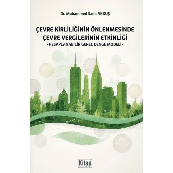 Çevre Kirliliğinin Önlenmesinde Çevre Vergilerinin Etkinliği