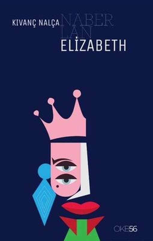Naber Lan Elizabeth | OKB56 Yayınları (İnce Kapak)