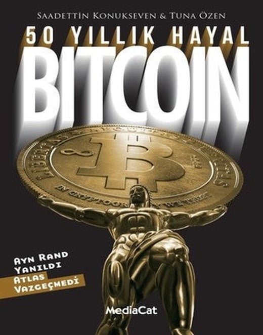 50 Yıllık Hayal-Bitcoin | Mediacat