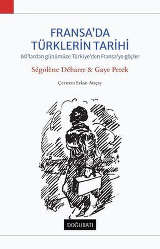 Fransa'da Türklerin Tarihi | Doğu Batı Yayınları