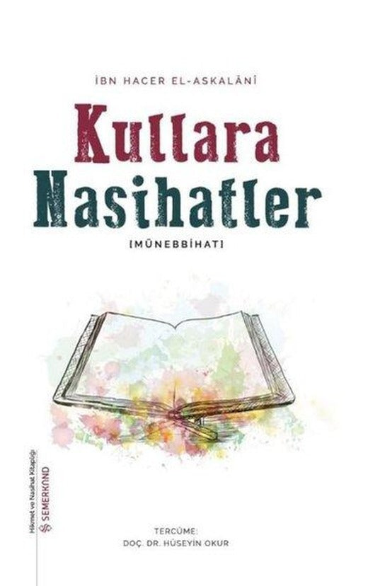 Kullara Nasihatler - Münebbinat | Semerkand Yayınları (İnce Kapak)